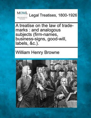 A treatise on the law of trade-marks