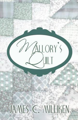 Mallory's Quilt: (English)