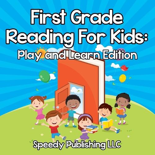 First Grade Reading For Kids: Play and Learn Edition(English)