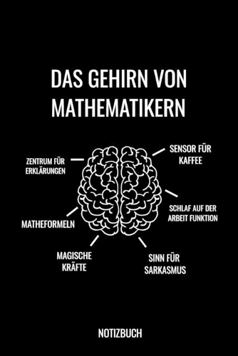 Das Gehirn von Mathematikern Notizbuch