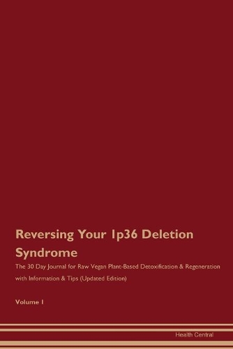 Reversing Your 1p36 Deletion Syndrome