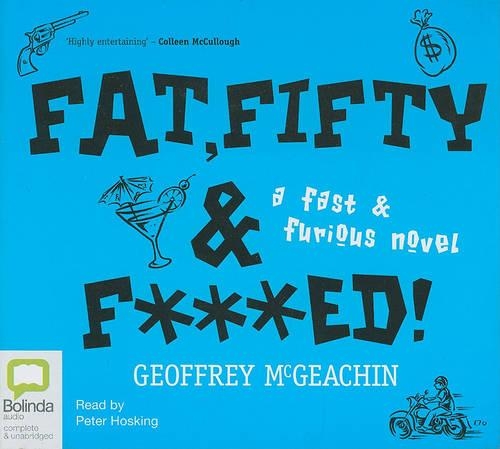 Fat, Fifty and F***ed!