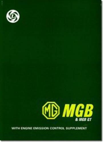 MG and MGB GT: (Official Workshop Manuals)