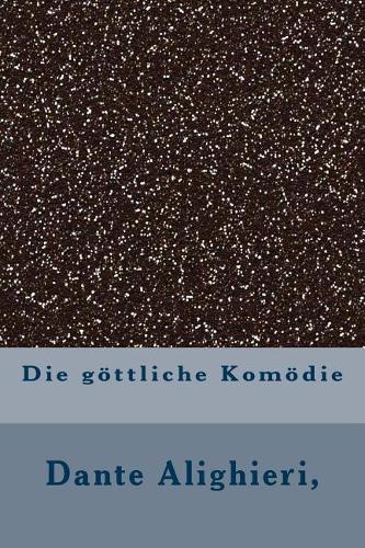 Die Gottliche Komodie