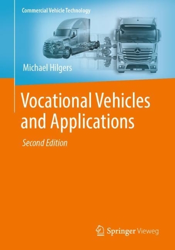 Vocational Vehicles and Applications: (Commercial Vehicle Technology)