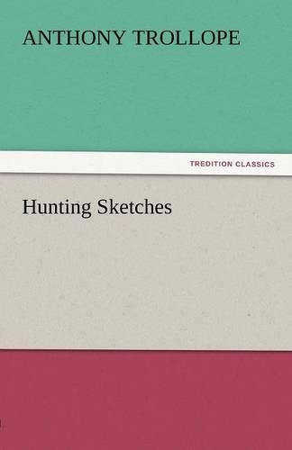 Hunting Sketches: (English)