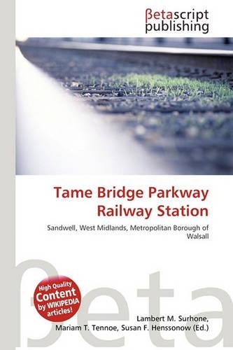 Tame Bridge Parkway Railway Station