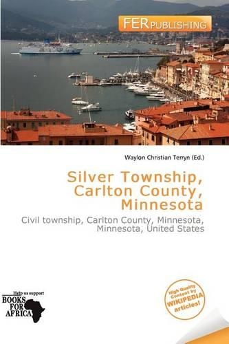 Silver Township, Carlton County, Minnesota: (English)