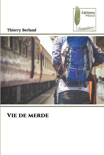 Vie de merde
