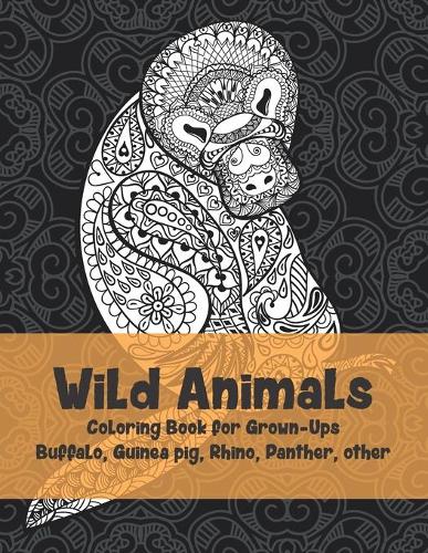 Wild Animals - Coloring Book for Grown-Ups - Buffalo, Guinea pig, Rhino, Panther, other