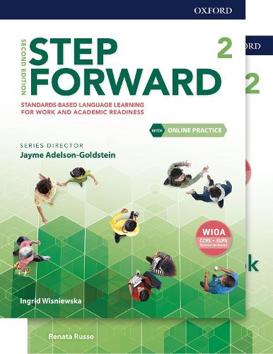 Step Forward: Level 2: Student Book/Workbook Pack with Online Practice: Standards-Based Language Learning for Work and Academic Readiness(Step Forward)