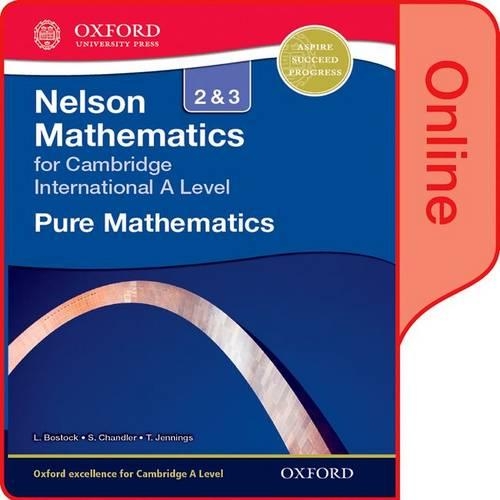Nelson Pure Mathematics 2 and 3 for Cambridge International A Level: Online Student Book