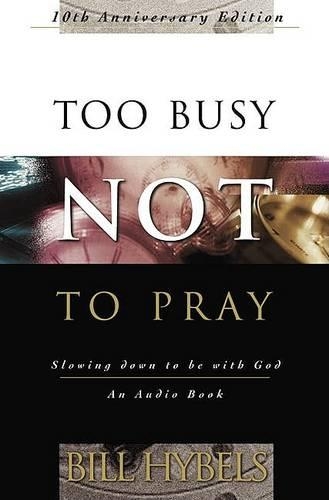 Too Busy Not to Pray Audio Tape