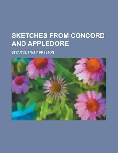 Sketches from Concord and Appledore