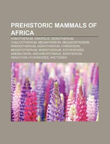 Prehistoric Mammals of Africa