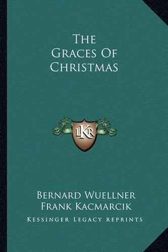 The Graces Of Christmas