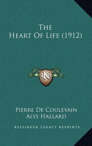 The Heart of Life (1912)
