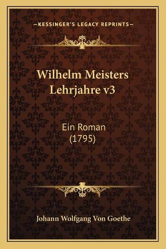 Wilhelm Meisters Lehrjahre v3