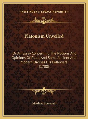 Platonism Unveiled