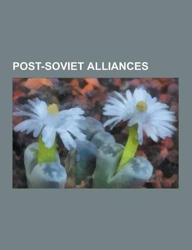 Post-Soviet Alliances