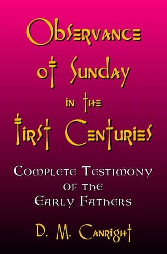 Observance Of Sunday In The First Centuries