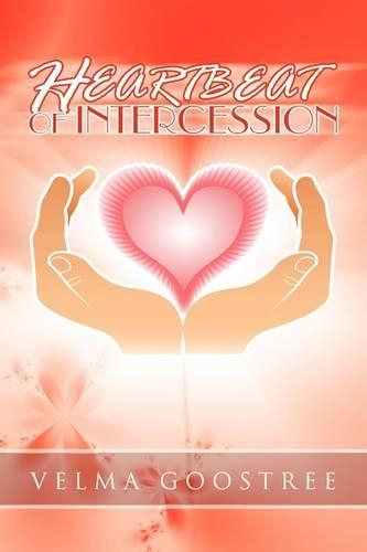 Heartbeat of Intercession