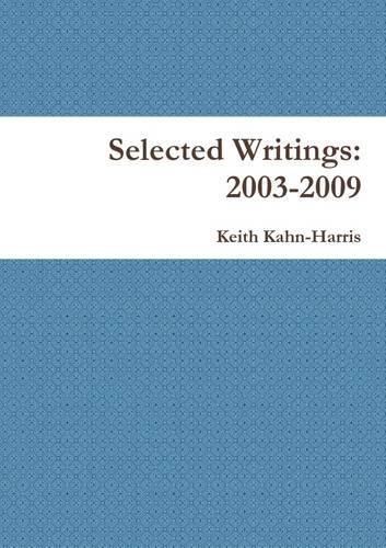 Selected Writings: 2003-2009
