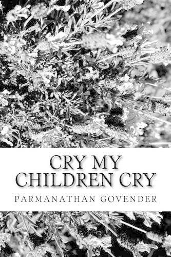 cry my children cry