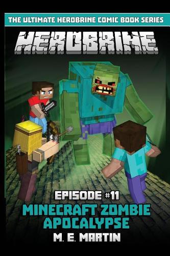 HEROBRINE Episode 11