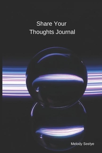 Share Your Thoughts Journal