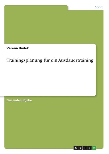 Trainingsplanung für ein Ausdauertraining