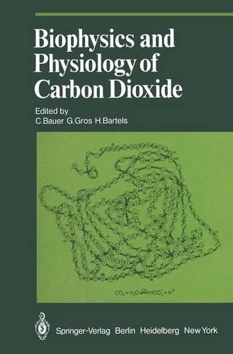Biophysics and Physiology of Carbon Dioxide
