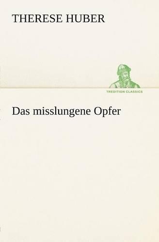 Das Misslungene Opfer