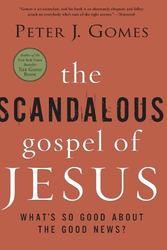 The Scandalous Gospel of Jesus