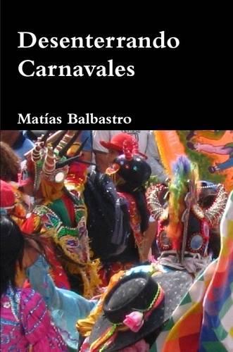 Desenterrando Carnavales