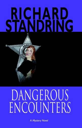 Dangerous Encounters
