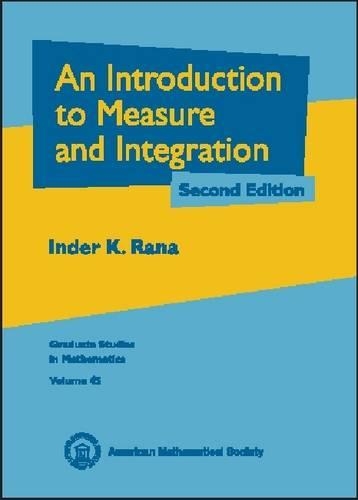 An Introduction to Measure and Integration: (Graduate Studies in Mathematics)
