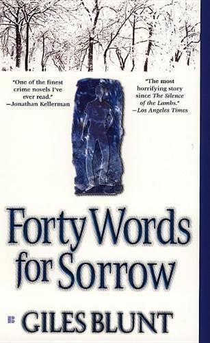 Forty Words for Sorrow