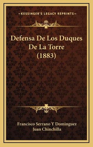 Defensa De Los Duques De La Torre (1883)