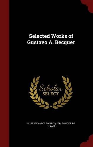 Selected Works of Gustavo A. Becquer: (English)