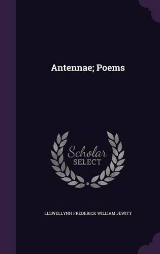 Antennae; Poems: (English)