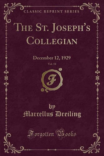 The St. Joseph's Collegian, Vol. 18