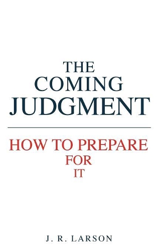 The Coming Judgment