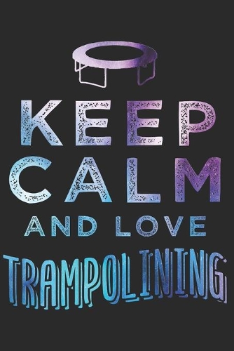 Trampolin Notizbuch: Trampolin Notizbuch die Perfekte Geschenkidee für Trampolin Fans. Das Taschenbuch hat 120 weiße Seiten mit Punktraster die dich beim Schreiben oder 