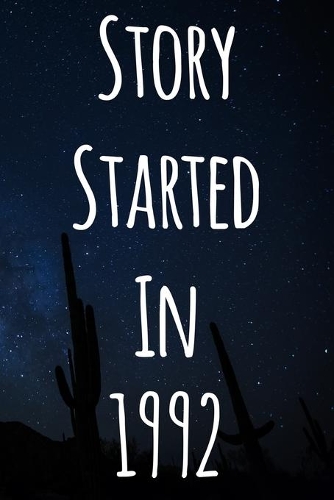 Story Started In 1992: The perfect gift for a birthday - unique personalised journal!