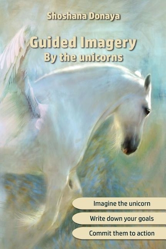 Guided Imagery by the unicorns