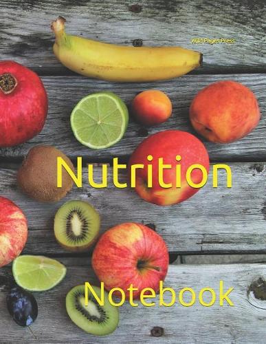 Nutrition: Notebook