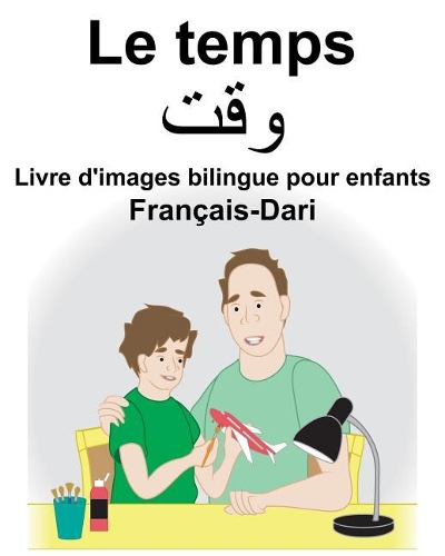 Français-Dari Le temps Livre d'images bilingue pour enfants