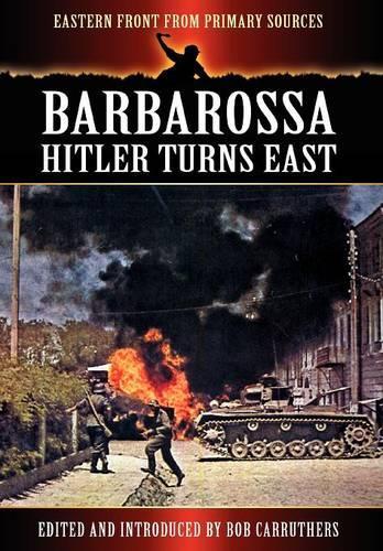 Barbarossa - Hitler Turns East: (English)