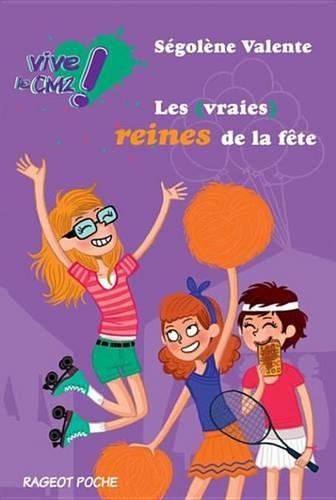 Les (Vraies) Reines de la Fete